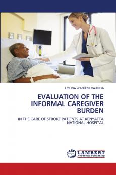 EVALUATION OF THE INFORMAL CAREGIVER BURDEN
