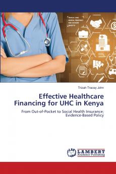 Effective Healthcare Financing for UHC in Kenya