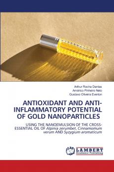 ANTIOXIDANT AND ANTI-INFLAMMATORY POTENTIAL OF GOLD NANOPARTICLES
