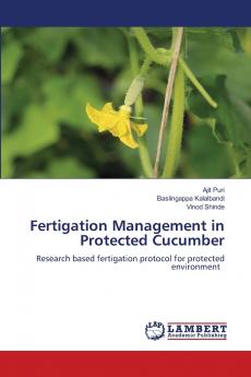 Fertigation Management in Protected Cucumber
