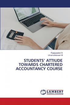STUDENTS' ATTIUDE TOWARDS CHARTERED ACCOUNTANCY COURSE