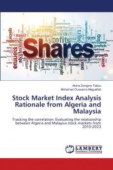 Stock Market Index Analysis Rationale from Algeria and Malaysia