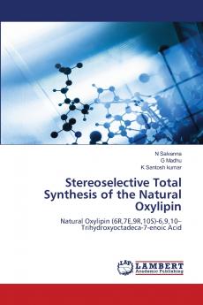 Stereoselective Total Synthesis of the Natural Oxylipin