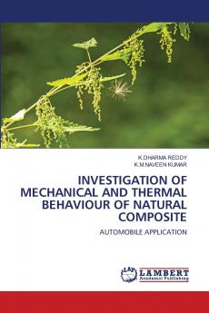 INVESTIGATION OF MECHANICAL AND THERMAL BEHAVIOUR OF NATURAL COMPOSITE