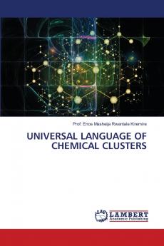 UNIVERSAL LANGUAGE OF CHEMICAL CLUSTERS