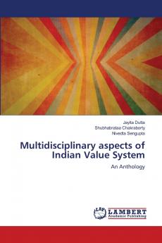 Multidisciplinary aspects of Indian Value System
