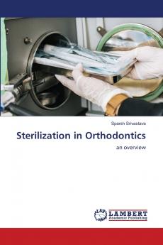 Sterilization in Orthodontics