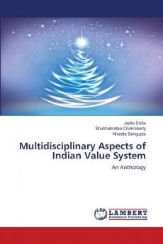 Multidisciplinary Aspects of Indian Value System