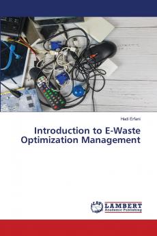 Introduction to E-Waste Optimization Management
