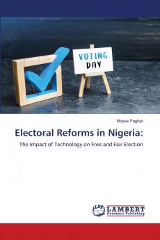 Electoral Reforms in Nigeria