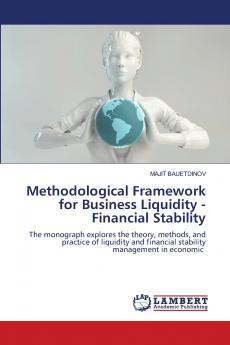 Methodological Framework for Business Liquidity - Financial Stability