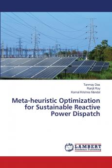 Meta-heuristic Optimization for Sustainable Reactive Power Dispatch