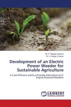 Development of an Electric Power Weeder for Sustainable Agriculture