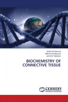 BIOCHEMISTRY OF CONNECTIVE TISSUE