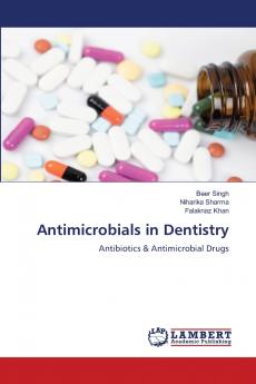 Antimicrobials in Dentistry