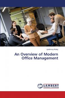 An Overview of Modern Office Management