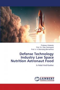 Defense Technology Industry Law Space Nutrition Astronaut Food