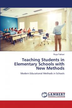 Teaching Students in Elementary Schools with New Methods
