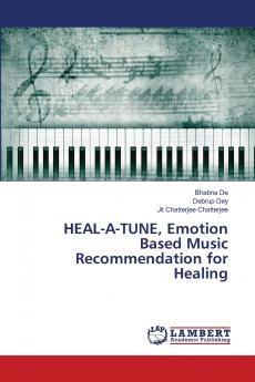 HEAL-A-TUNE Emotion Based Music Recommendation for Healing