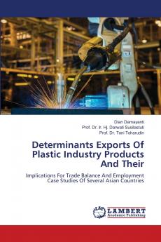 Determinants Exports Of Plastic Industry Products And Their