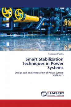 Smart Stabilization Techniques in Power Systems