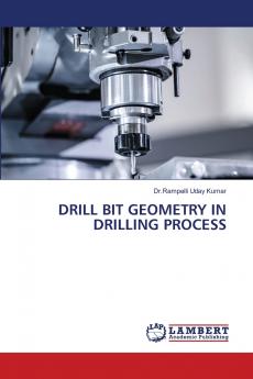 DRILL BIT GEOMETRY IN DRILLING PROCESS