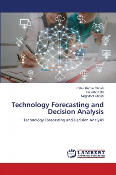 Technology Forecasting and Decision Analysis
