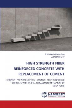 HIGH STRENGTH FIBER REINFORCED CONCRETE WITH REPLACEMENT OF CEMENT