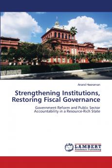 Strengthening Institutions Restoring Fiscal Governance