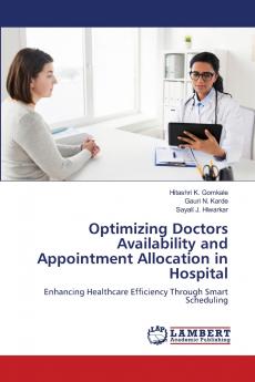 Optimizing Doctors Availability and Appointment Allocation in Hospital