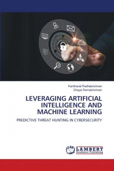 LEVERAGING ARTIFICIAL INTELLIGENCE AND MACHINE LEARNING