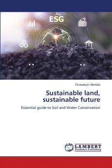 Sustainable land sustainable future