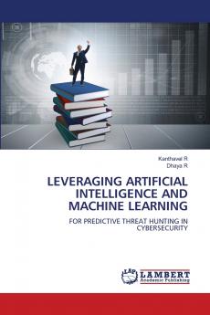 LEVERAGING ARTIFICIAL INTELLIGENCE AND MACHINE LEARNING
