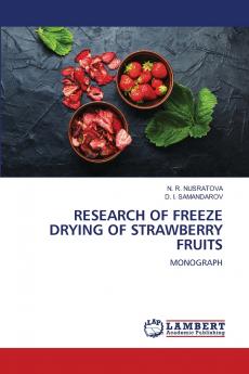 RESEARCH OF FREEZE DRYING OF STRAWBERRY FRUITS