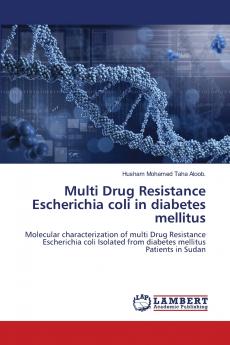 Multi Drug Resistance Escherichia coli in diabetes mellitus