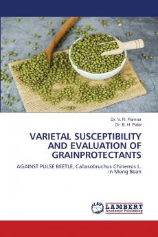 VARIETAL SUSCEPTIBILITY AND EVALUATION OF GRAINPROTECTANTS