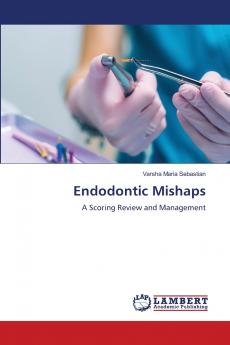 Endodontic Mishaps