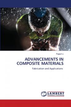 ADVANCEMENTS IN COMPOSITE MATERIALS