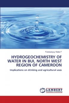 HYDROGEOCHEMISTRY OF WATER IN BUI NORTH WEST REGION OF CAMEROON