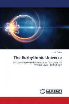 The Eurhythmic Universe