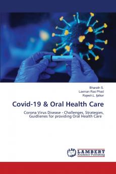 Covid-19 & Oral Health Care