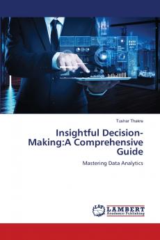 Insightful Decision-Making