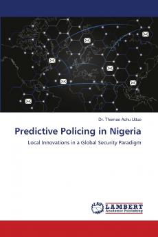 Predictive Policing in Nigeria