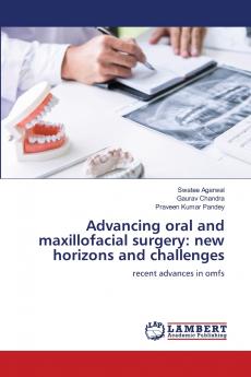 Advancing oral and maxillofacial surgery