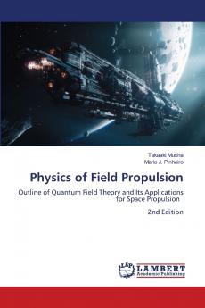 Physics of Field Propulsion