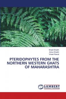 PTERIDOPHYTES FROM THE NORTHERN WESTERN GHATS OF MAHARASHTRA