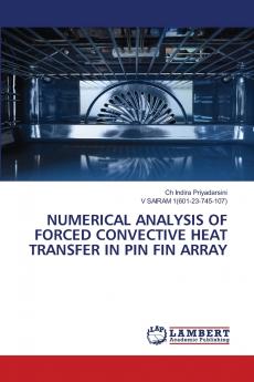NUMERICAL ANALYSIS OF FORCED CONVECTIVE HEAT TRANSFER IN PIN FIN ARRAY