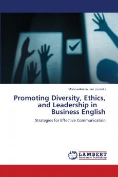 Promoting Diversity Ethics and Leadership in Business English