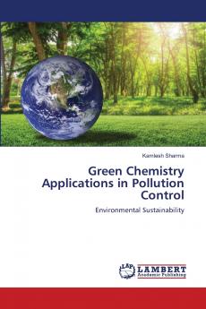 Green Chemistry Applications in Pollution Control