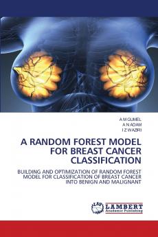 A RANDOM FOREST MODEL FOR BREAST CANCER CLASSIFICATION
